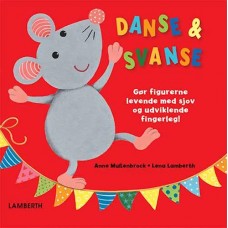 Lamberth Børnebog, Danse & Svanse